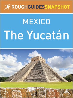 cover image of Mexico - The Yucatán